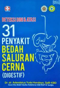 Image of Deteksi Dini & Atasi 31 Penyakit Beda Saluran Cerna