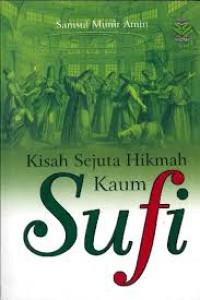 Image of Kisah sejuta hikmah kaum sufi