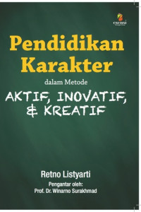 Image of Pendidikan karakter dalam metode aktif, inovatif, dan kreatif
