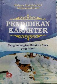 Image of Pendidikan karakter : mengembangkan karakter anak yang islami