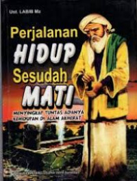 Image of Perjalanan hidup sesudah mati