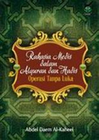 Image of Rahasia medis dalam alquran dan hadis operasi tampa luka